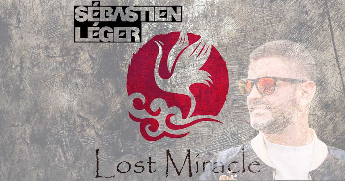 Lost Miracle - Sébastien Léger - Die Radio-Show - TONEART Radio